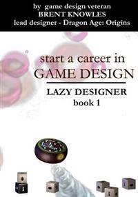 Start a Career in Game Design