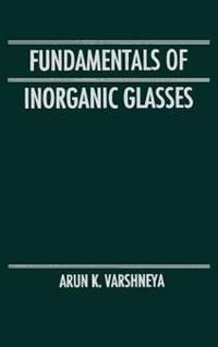 Fundamentals of Inorganic Glasses