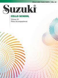Suzuki Cello School, Vol 10: Cello Part