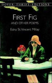 First Fig and Other Poems