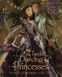 The Twelve Dancing Princesses [With CD (Audio)]