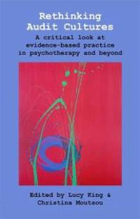 Rethinking Audit Cultures