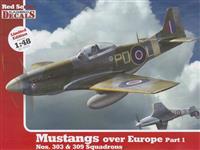 1/48 Mustangs Over Europe Part 1. Nos. 303&309 Squadrons