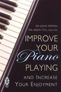 IMPROVE YOUR PIANO PLAYING