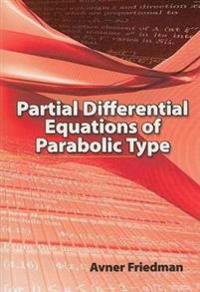 Partial Differential Equations of Parabolic Type