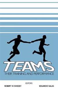 Teams: Their Training and Performance