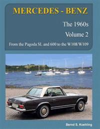 Mercedes-Benz, the 1960s, Volume 2: W100, W108, W109, W113