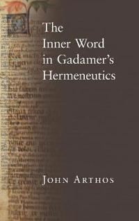 The Inner Word in Gadamer's Hermeneutics