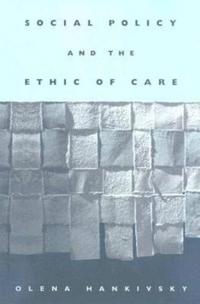 Social Policy and the Ethic of Care