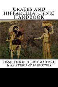 Crates and Hipparchia: Cynic Handbook