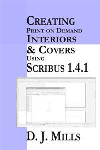 Creating Print on Demand Interiors & Covers Using Scribus 1.4.1
