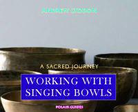 Working with Singing Bowls
