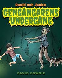 David Och Jacko: Gengangarens Undergang (Swedish Edition)