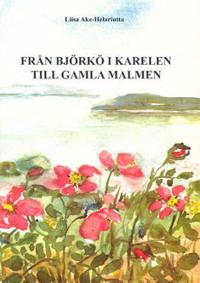 Från Björkö i Karelen till gamla Malmen