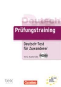 Prüfungstraining DaF. Deutsch-Test für Zuwanderer