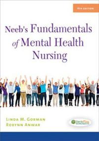 Neeb's Fundamentals of Mental Health Nursing
