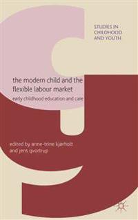 The Modern Child and the Flexible Labour Market