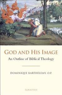 God and His Image: An Outline of Biblical Theology