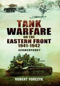 Tank War on the Eastern Front: Schwerpunkt