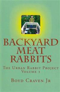Backyard Meat Rabbits