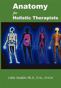 Anatomy for Holistic Practitioners
