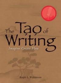 The Tao of Writing