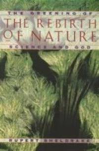 Greening of the Rebirth of Nature Science and God