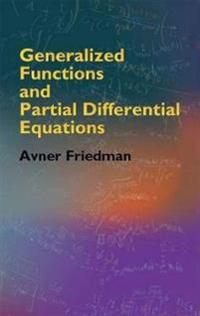 Generalized Functions And Partial Differential Equations