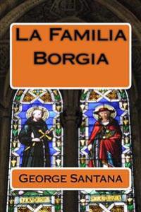 La Familia Borgia