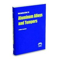 Introduction to Aluminum Alloys and Tempers