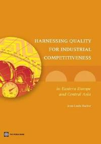 Harnessing Quality for Competitiveness in Eastern Europe and Central Asia
