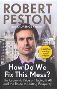 How Do We Fix This Mess?