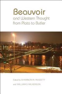 Beauvoir and Western Thought from Plato to Butler