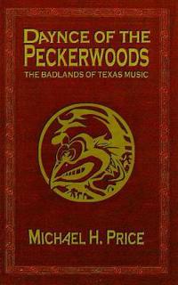 Daynce of the Peckerwoods