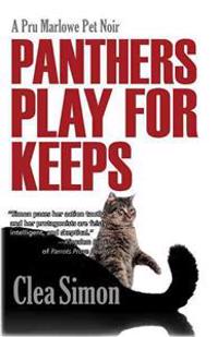 Panthers Play for Keeps: A Pru Marlowe Pet Noir