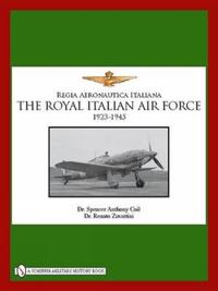 The Royal Italian Air Force, 1923-1945