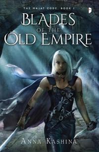 Blades of the Old Empire: The Majat Code, Book 1