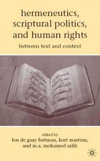 Hermeneutics, Scriptural Politics, and Human Rights