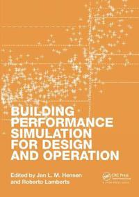 Building Performance Simulation for Design and Operation