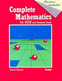 Complete Mathematics for GCSE and Standard Grade