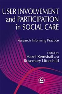 User Involvement and Participation in Social Care