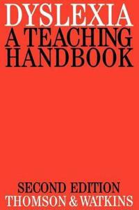 Dyslexia: A Teaching Handbook
