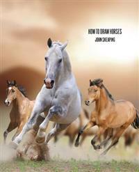 How to Draw Horses (Facsimile Reprint)