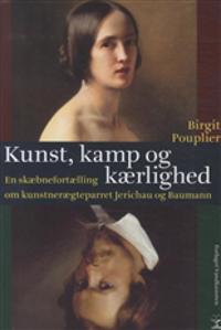 Kunst, kamp og kærlighed