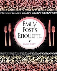 Emily Post's Etiquette
