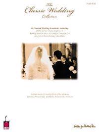 The Classic Wedding Collection: Piano Solo