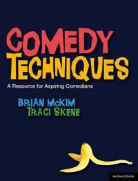 Comedy Techniques: An Introduction for Aspiring Comedians