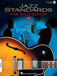 Jazz Standards for Solo Guitar 13: 13 Jazz Favorites Arranged for Chord-Melody Guitar [With CD (Audio)]