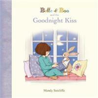 Belle & Boo and the Goodnight Kiss