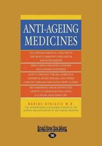 Anti-Ageing Medicines (Large Print 16pt)